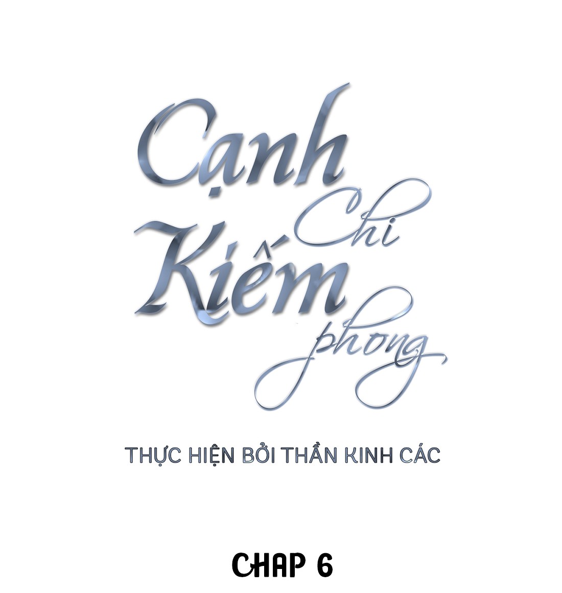 Cạnh Kiếm Chi Phong Chương 6 - Thankinhcac.top