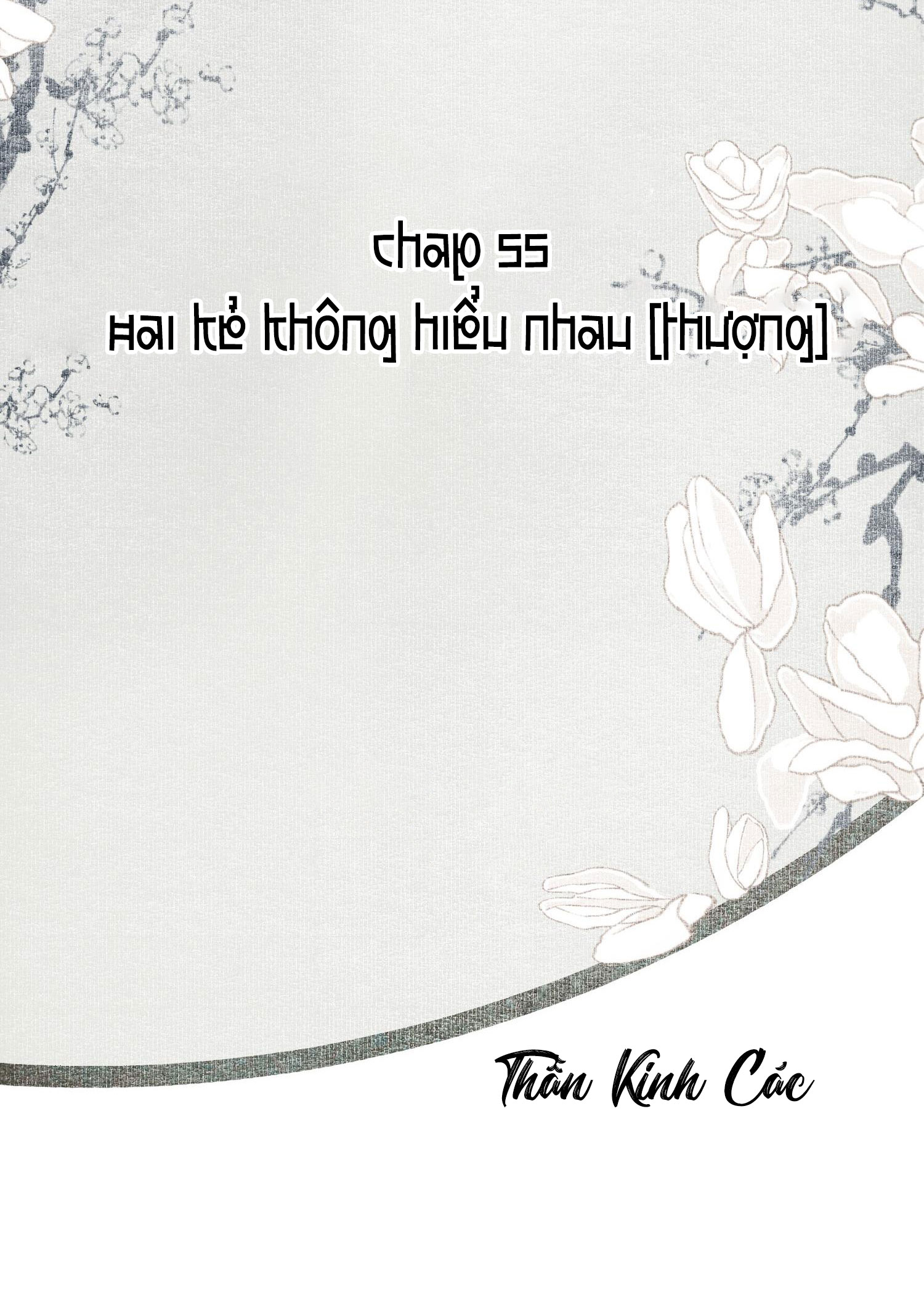 Không Cẩn Thận Cứu Phải Kẻ Thù Chung Của Giang Hồ  Chương 55 - Thankinhcac.top